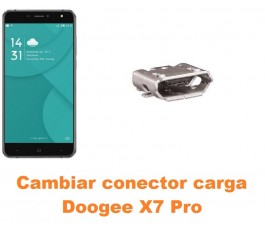 Cambiar conector carga Doogee X7 Pro