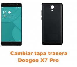 Cambiar tapa trasera Doogee X7 Pro