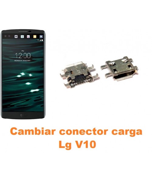 Cambiar conector carga Lg V10
