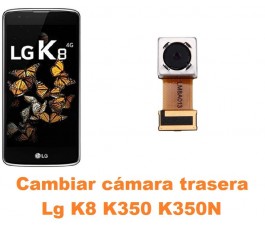 Cambiar cámara trasera Lg K8 K350 K350N