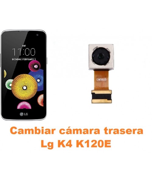Cambiar cámara trasera Lg K4 K120E