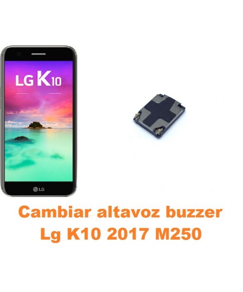 Cambiar altavoz buzzer Lg K10 2017 M250