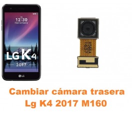 Cambiar cámara trasera Lg K4 2017 M160