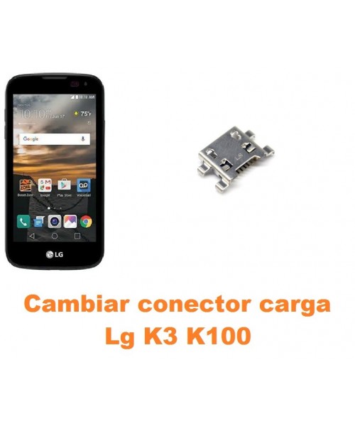 Cambiar conector carga Lg K3 K100