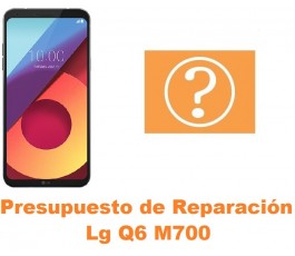 Presupuesto de reparación Lg Q6 M700