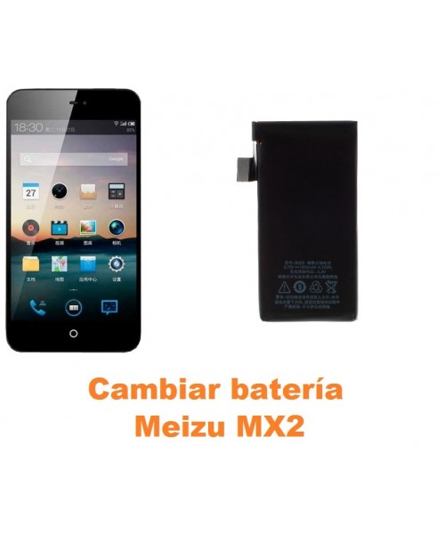 Cambiar batería Meizu MX2
