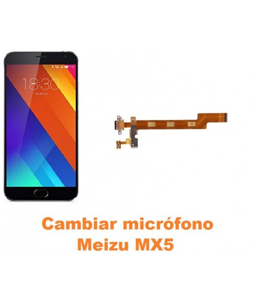 Cambiar micrófono Meizu MX5