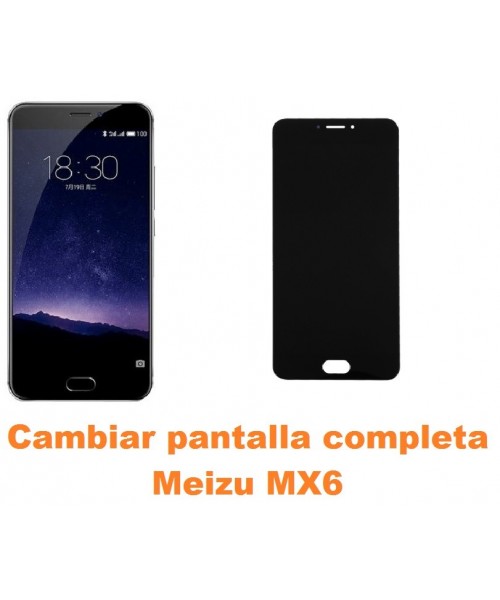 Cambiar pantalla completa Meizu MX6