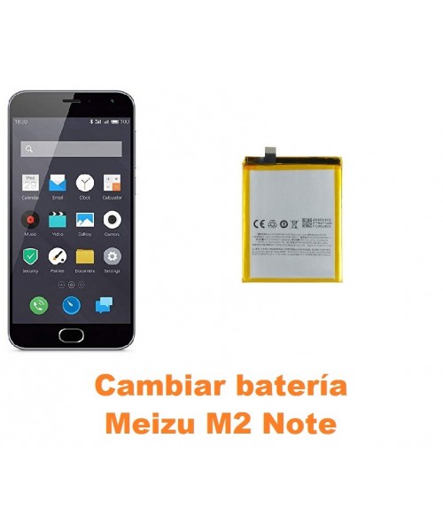 Cambiar batería Meizu M2 Note