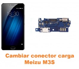 Cambiar conector carga Meizu M3S