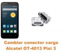 Cambiar conector carga Alcatel Orange Rise 30 OT-4013