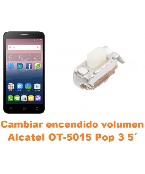 Cambiar encendido y volumen Alcatel OT-5015 Pop 3 5´