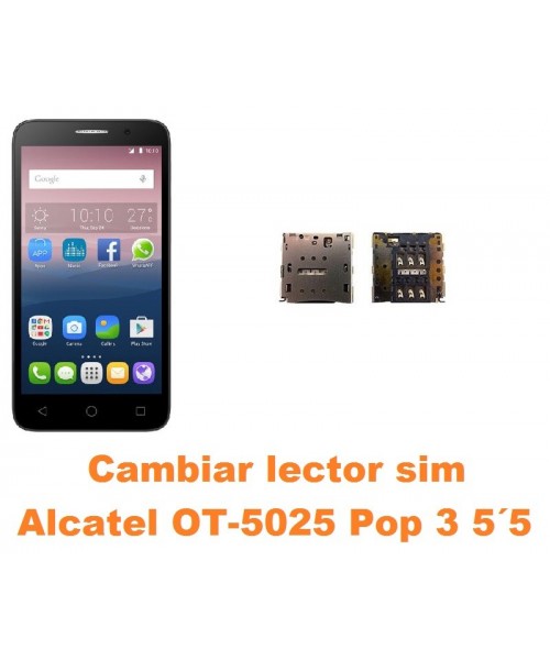 Cambiar lector sim Alcatel OT-5025 Pop 3 5.5´