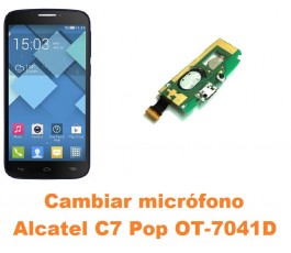 Cambiar micrófono Alcatel C7 Pop OT-7041D