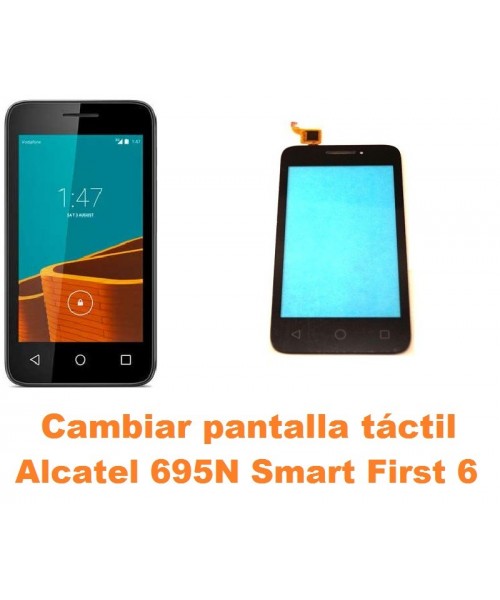 Cambiar pantalla táctil cristal Alcatel 695N Smart First 6
