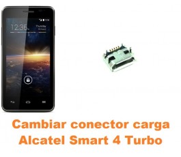 Cambiar conector carga Alcatel Smart 4 Turbo