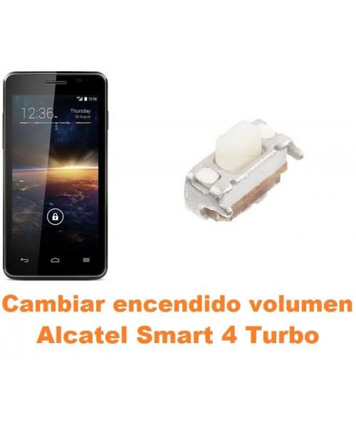 Cambiar encendido y volumen Alcatel Smart 4 Turbo