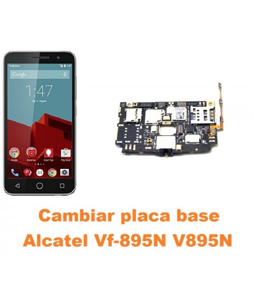 Cambiar placa base Alcatel V895N
