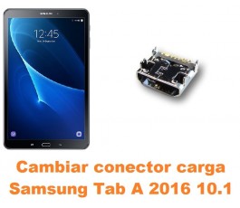 Cambiar conector carga Samsung Tab A 2016 10.1 T580 T585