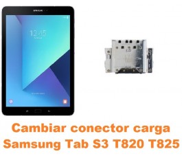 Cambiar conector carga Samsung Tab S3 T820 T825