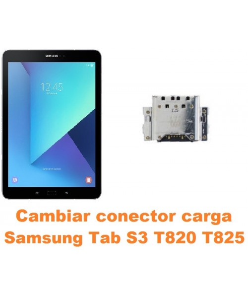 Cambiar conector carga Samsung Tab S3 T820 T825