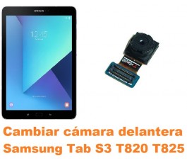 Cambiar cámara delantera Samsung Tab S3 T820 T825