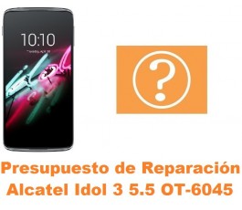 Presupuesto de reparación Alcatel OT-6045 Idol 3 5.5