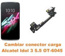 Cambiar conector carga Alcatel OT-6045 Idol 3 5.5