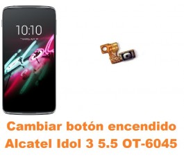 Cambiar botón encendido Alcatel OT-6045 Idol 3 5.5