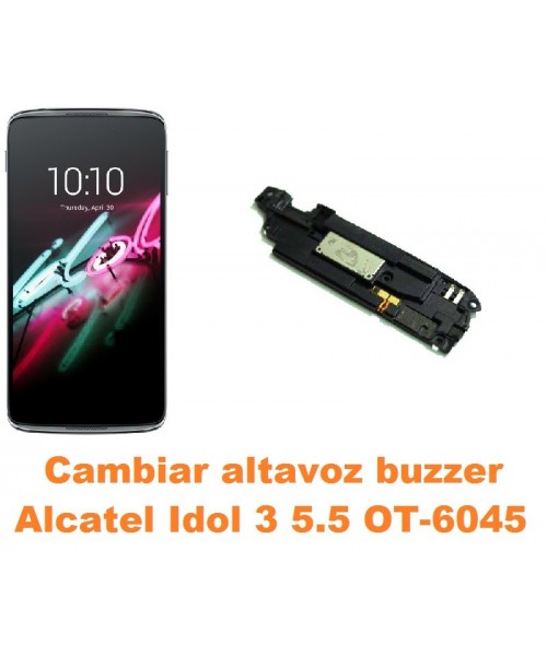 Cambiar altavoz buzzer Alcatel OT-6045 Idol 3 5.5