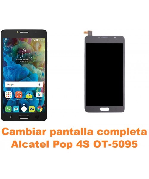 Cambiar pantalla completa Alcatel OT-5095 Pop 4S