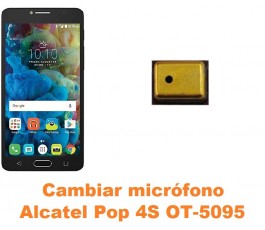 Cambiar micrófono Alcatel OT-5095 Pop 4S