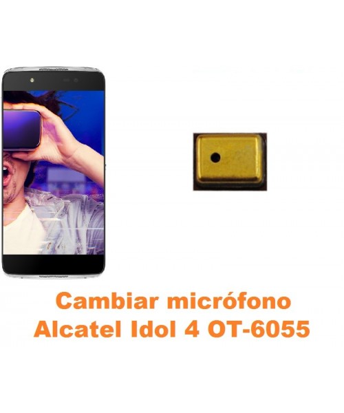 Cambiar micrófono Alcatel OT-6055 Idol 4