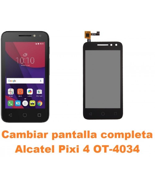 Cambiar pantalla completa Alcatel OT-4034 Pixi 4 4´