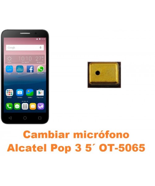 Cambiar micrófono Alcatel OT-5065 Pop 3 5´