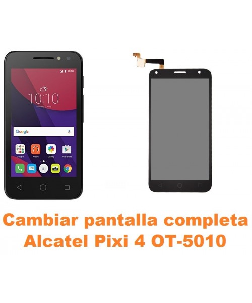 Cambiar pantalla completa Alcatel OT-5010 Pixi 4