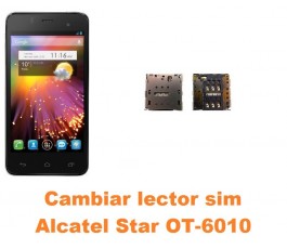 Cambiar lector sim Alcatel OT-6010 Star