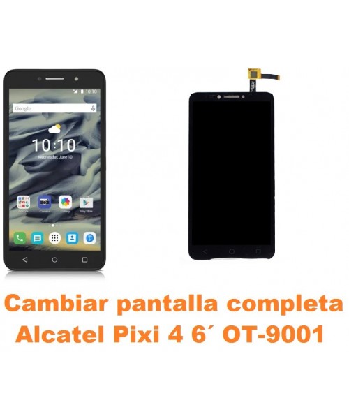 Cambiar pantalla completa Alcatel OT-9001 Pixi 4 6´