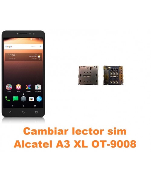 Cambiar lector sim Alcatel OT-9008 A3 XL