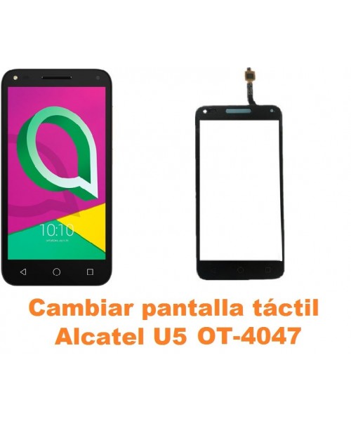 Cambiar pantalla táctil cristal Alcatel OT-4047 U5