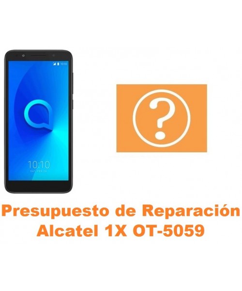Presupuesto de reparación Alcatel OT-5059 1X