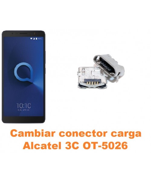 Cambiar conector carga Alcatel OT-5026 3C