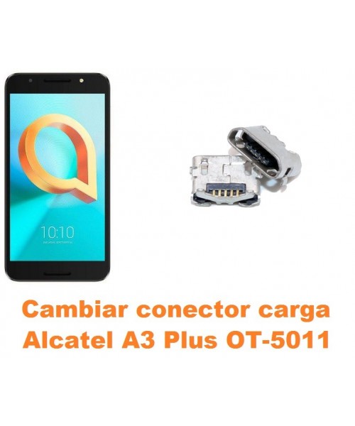 Cambiar conector carga Alcatel OT-5011 A3 Plus