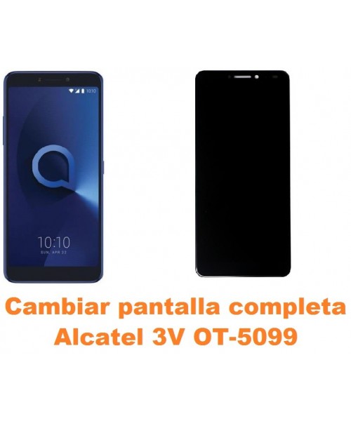Cambiar pantalla completa Alcatel OT-5099 3V