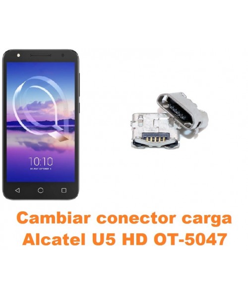 Cambiar conector carga Alcatel OT-5047 U5 HD