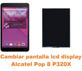 Cambiar pantalla lcd...