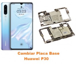 Cambiar Placa Base Huawei P30