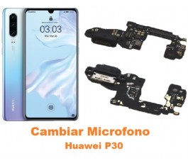 Cambiar Microfono Huawei P30