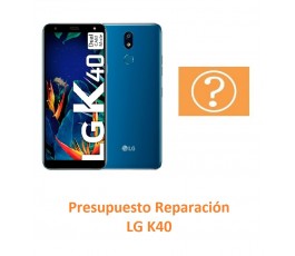Presupuesto Reparación LG K40