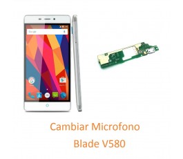 Cambiar Micrófono ZTE V580...